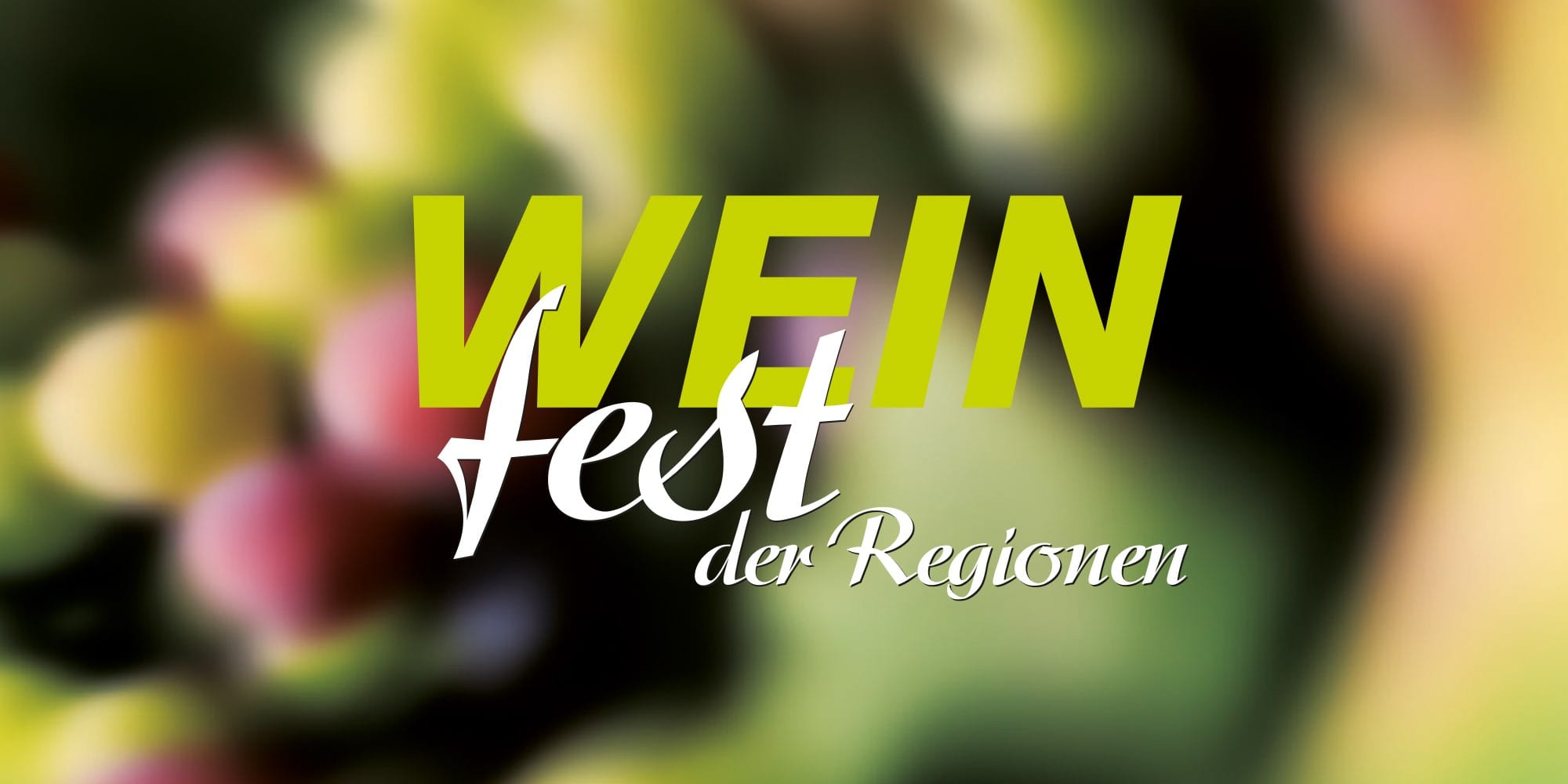 Weinfest der Regionen - Banner