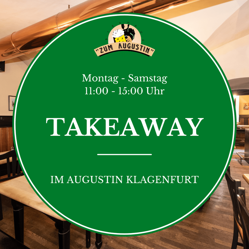 Take Away gibt es beim Augustin in Klagenfurt