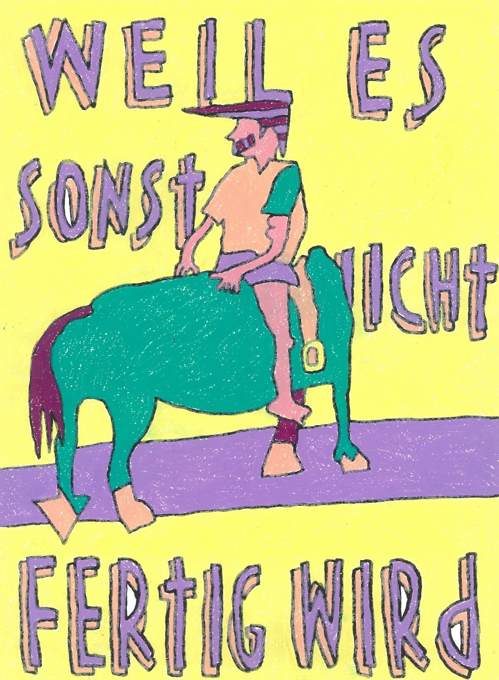 Weil es sonst nicht fertig wird